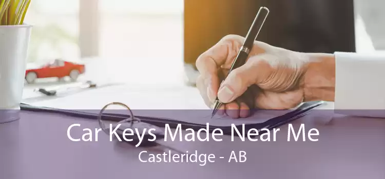 Car Keys Made Near Me Castleridge - AB