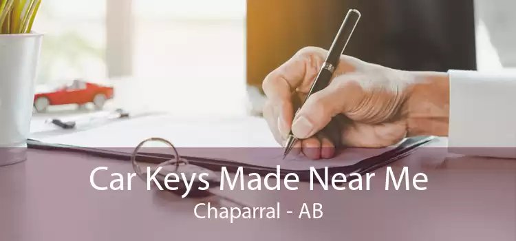 Car Keys Made Near Me Chaparral - AB