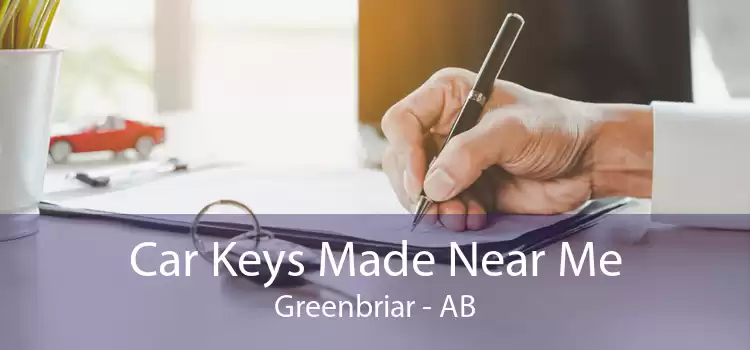 Car Keys Made Near Me Greenbriar - AB