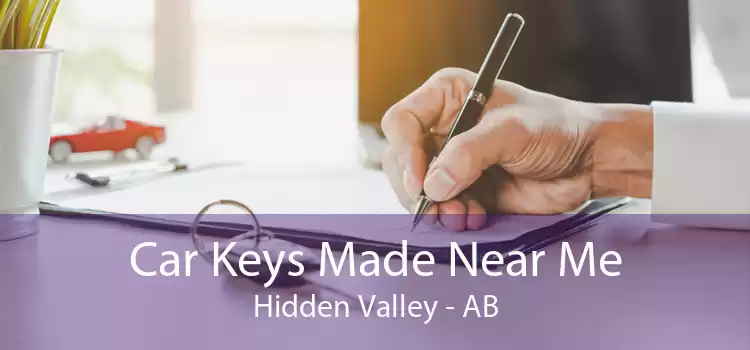 Car Keys Made Near Me Hidden Valley - AB