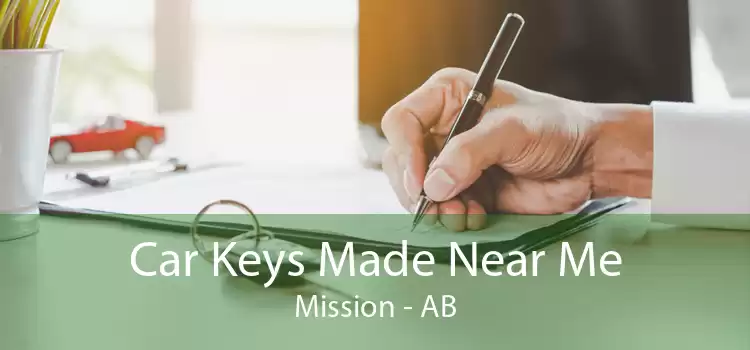 Car Keys Made Near Me Mission - AB