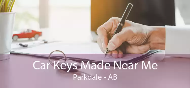 Car Keys Made Near Me Parkdale - AB