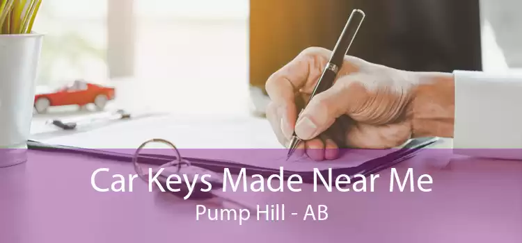 Car Keys Made Near Me Pump Hill - AB