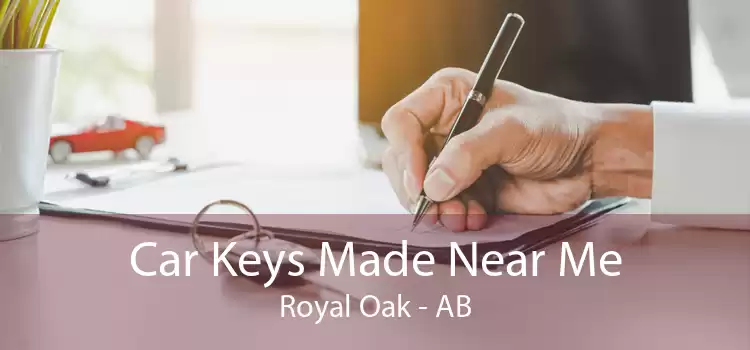 Car Keys Made Near Me Royal Oak - AB
