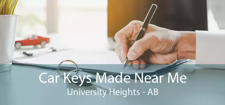 Car Keys Made Near Me University Heights - AB