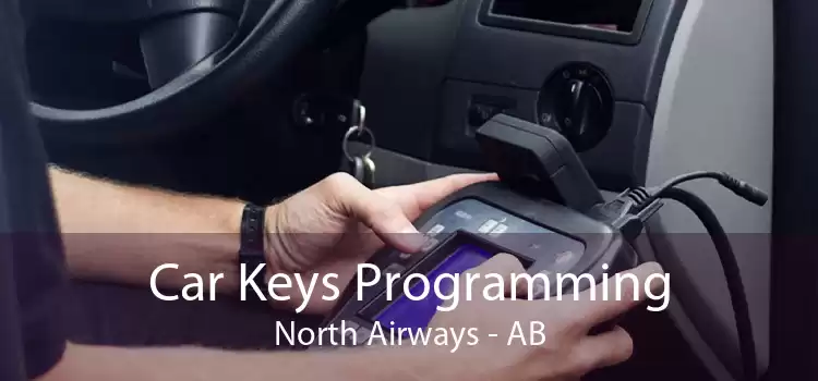 Car Keys Programming North Airways - AB
