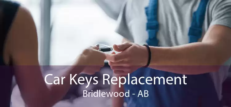 Car Keys Replacement Bridlewood - AB
