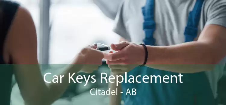 Car Keys Replacement Citadel - AB