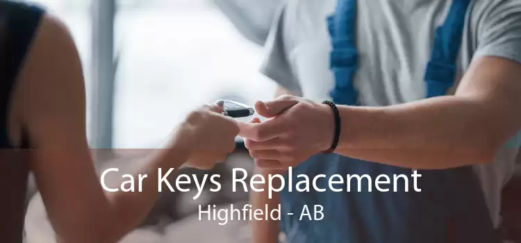 Car Keys Replacement Highfield - AB