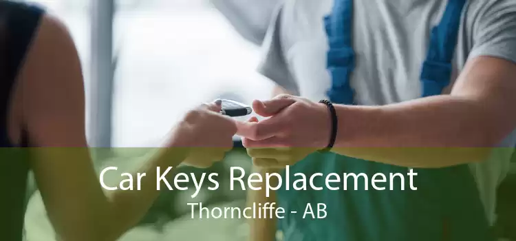 Car Keys Replacement Thorncliffe - AB