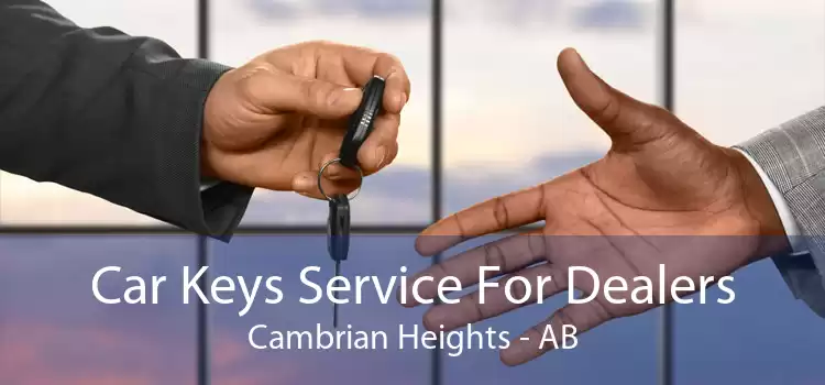 Car Keys Service For Dealers Cambrian Heights - AB