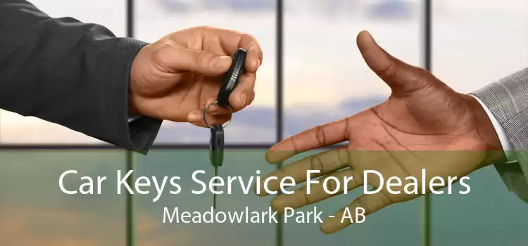 Car Keys Service For Dealers Meadowlark Park - AB