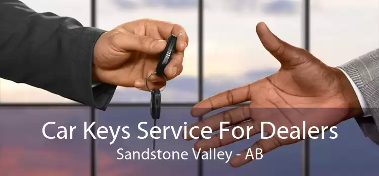 Car Keys Service For Dealers Sandstone Valley - AB