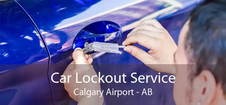 Car Lockout Service Calgary Airport - AB