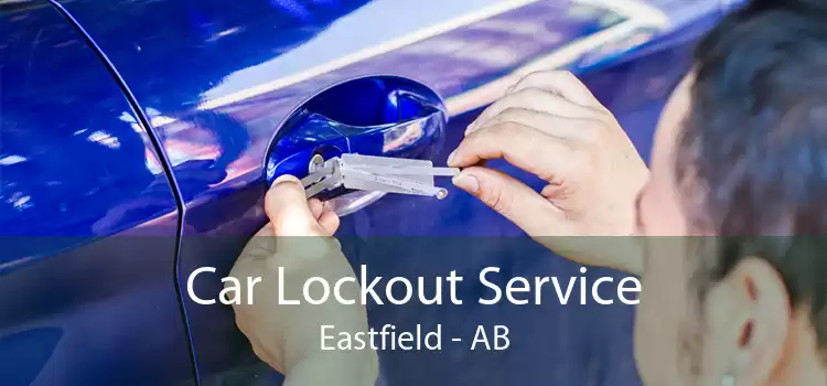 Car Lockout Service Eastfield - AB