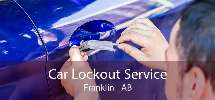 Car Lockout Service Franklin - AB