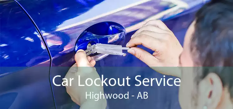 Car Lockout Service Highwood - AB