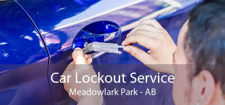 Car Lockout Service Meadowlark Park - AB