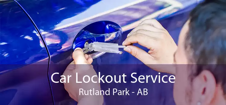 Car Lockout Service Rutland Park - AB