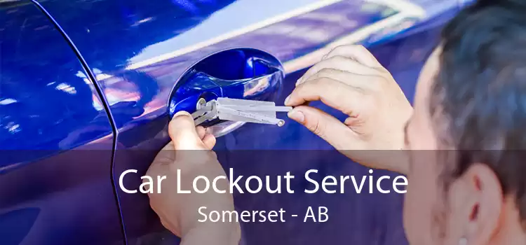Car Lockout Service Somerset - AB