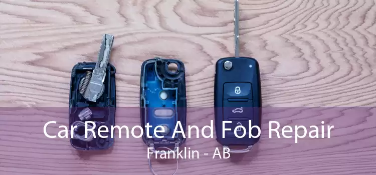 Car Remote And Fob Repair Franklin - AB