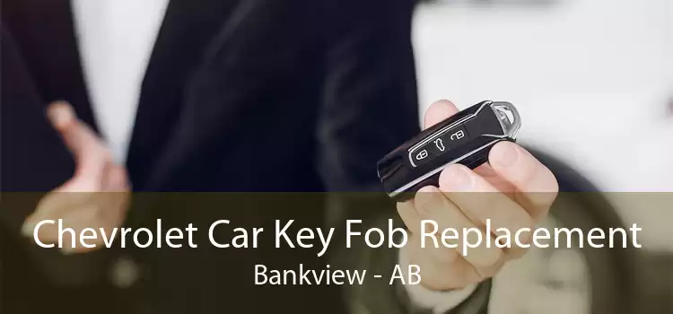 Chevrolet Car Key Fob Replacement Bankview - AB