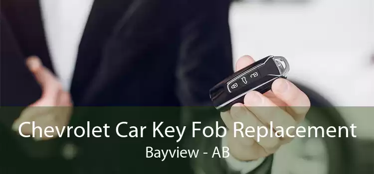 Chevrolet Car Key Fob Replacement Bayview - AB