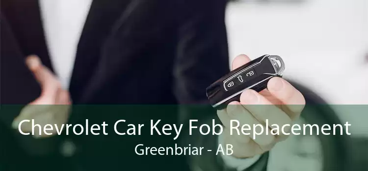 Chevrolet Car Key Fob Replacement Greenbriar - AB