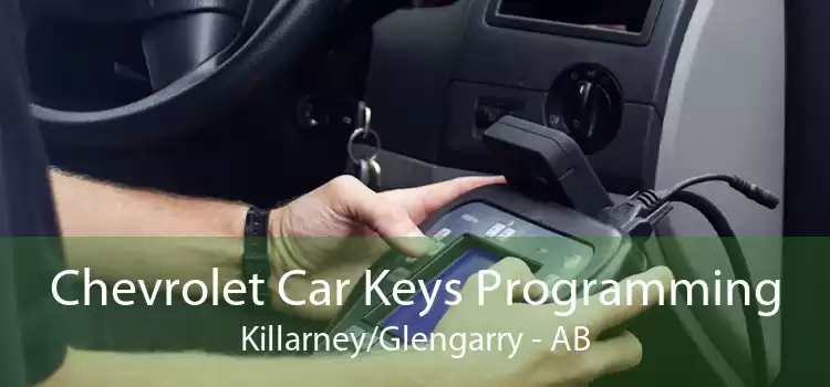 Chevrolet Car Keys Programming Killarney/Glengarry - AB