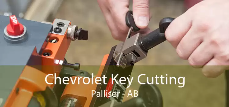Chevrolet Key Cutting Palliser - AB