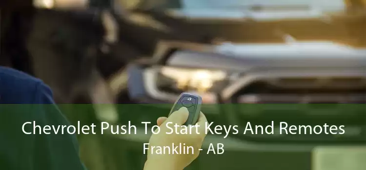 Chevrolet Push To Start Keys And Remotes Franklin - AB