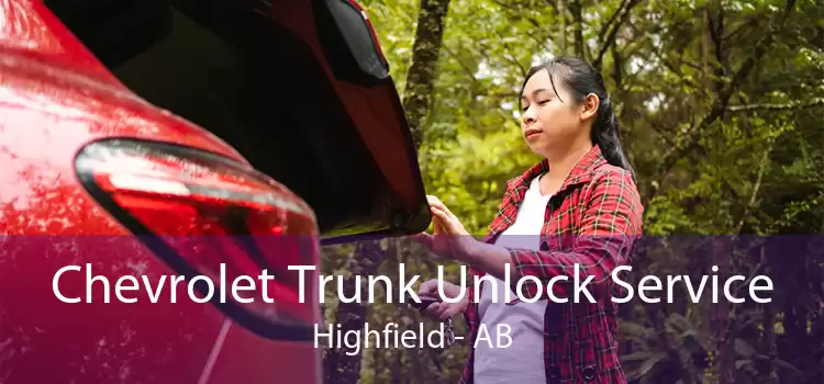 Chevrolet Trunk Unlock Service Highfield - AB