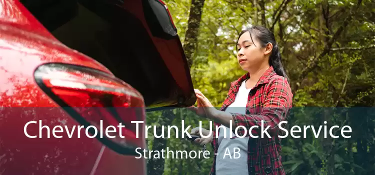 Chevrolet Trunk Unlock Service Strathmore - AB