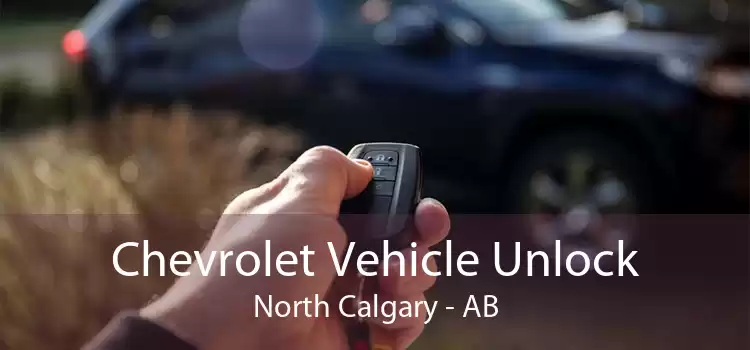 Chevrolet Vehicle Unlock North Calgary - AB