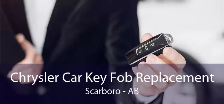 Chrysler Car Key Fob Replacement Scarboro - AB