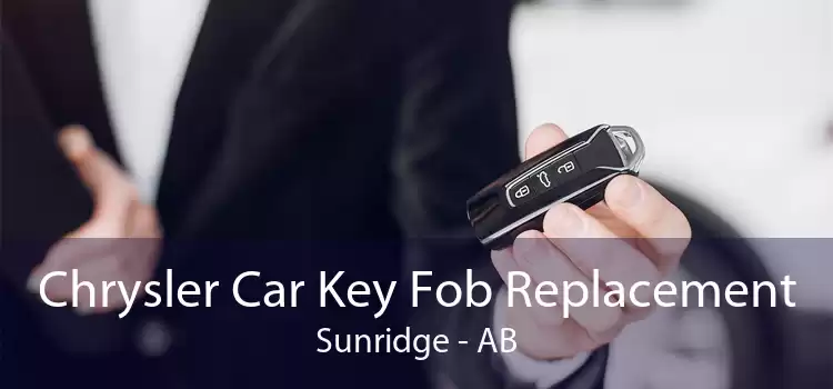 Chrysler Car Key Fob Replacement Sunridge - AB