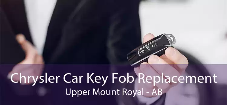 Chrysler Car Key Fob Replacement Upper Mount Royal - AB