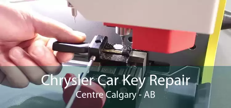 Chrysler Car Key Repair Centre Calgary - AB