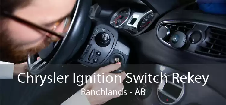 Chrysler Ignition Switch Rekey Ranchlands - AB