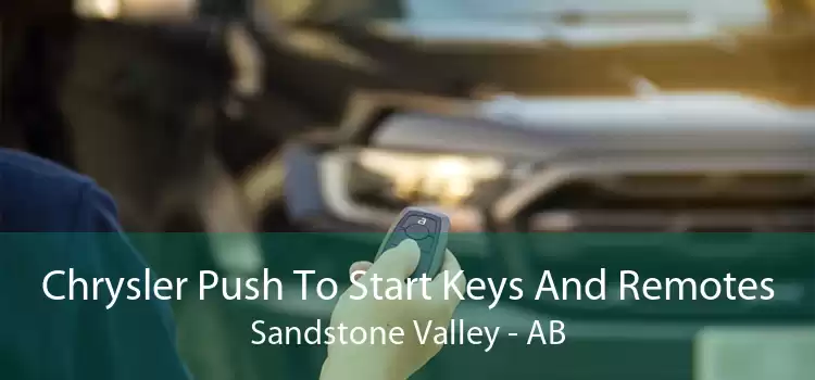 Chrysler Push To Start Keys And Remotes Sandstone Valley - AB