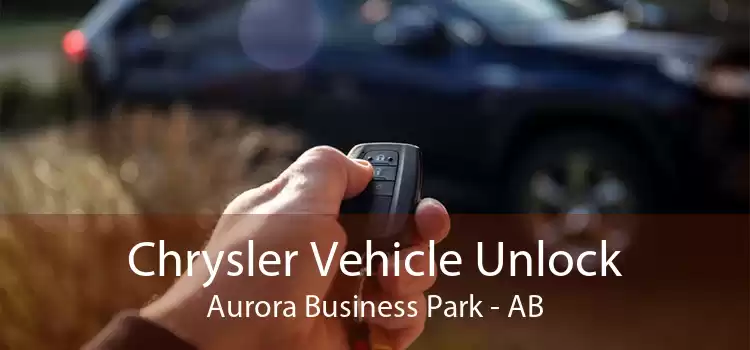 Chrysler Vehicle Unlock Aurora Business Park - AB