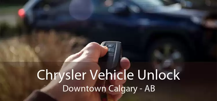 Chrysler Vehicle Unlock Downtown Calgary - AB