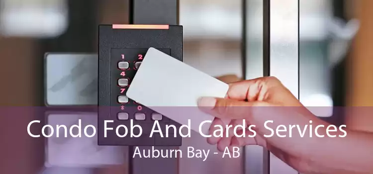 Condo Fob And Cards Services Auburn Bay - AB