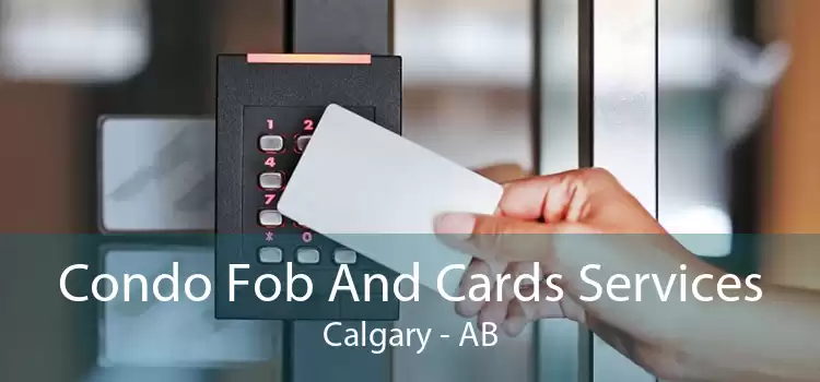 Condo Fob And Cards Services Calgary - AB