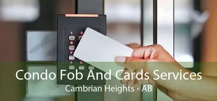 Condo Fob And Cards Services Cambrian Heights - AB