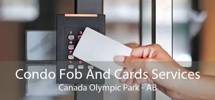 Condo Fob And Cards Services Canada Olympic Park - AB