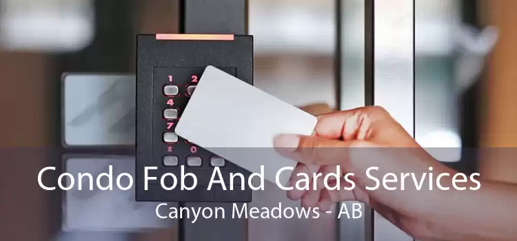 Condo Fob And Cards Services Canyon Meadows - AB