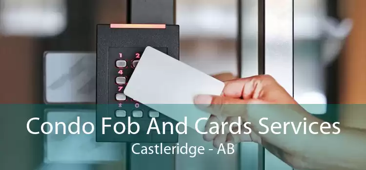 Condo Fob And Cards Services Castleridge - AB