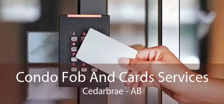 Condo Fob And Cards Services Cedarbrae - AB