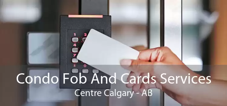 Condo Fob And Cards Services Centre Calgary - AB